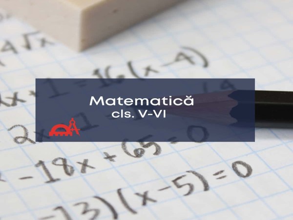 Matematica cls. 5-6